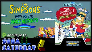 The Simpsons: Bart Vs The Space Mutants - SEGA Saturday