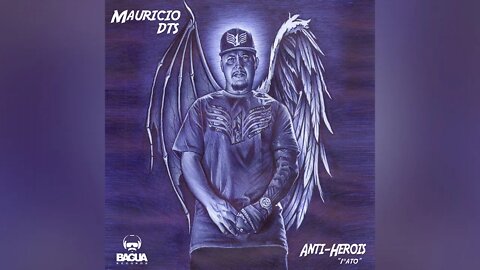 Mauricio DTS - Anti-Herois (1˚ Ato) {Álbum Completo}