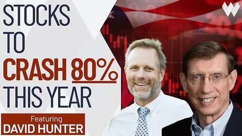 Veteran Analyst David Hunter Predicts Stocks To Crash 65-80% This Year