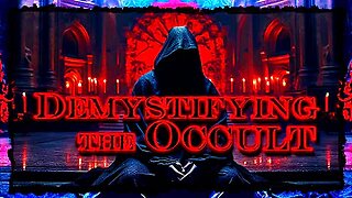 Demystifying the Occult - Chris White