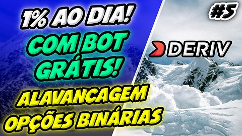 ✅ 1% AO DIA COM BOT BINARY GRÁTIS AVALANCHE - ALAVANCAGEM OPÇÕES BINÁRIAS DERIV - TRADER BOTS CLUB