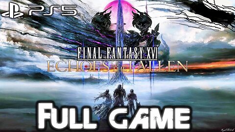 Final Fantasy XVI DLC | Gameplay Walkthrough | FULL GAME | No Commentary