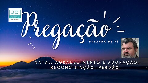 Natal, tempo de agradecimento e adoração - 24/12/2022