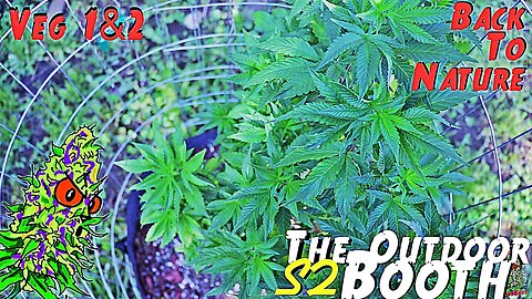The Outdoor Booth Season 2 | Veg Weeks 1 & 2 | Back To Nature (Rumble Exclusive)