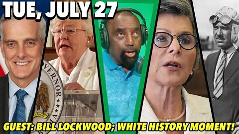 07/27/21 Tue: White Allies to the Front!; GUEST: Bill Lockwood; White History Moment!