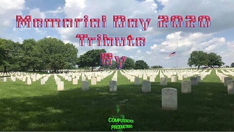 Memorial Day Tribute 2020