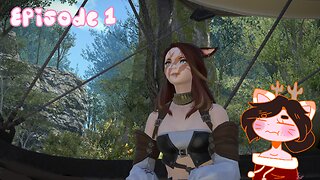 Episode 1: We're new adventurers in the BEAUTIFUL world of Eorzea!