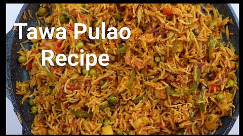 Easy Dinner Recipe Tawa Pulao Recipe