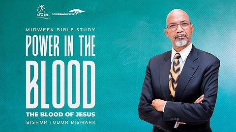 Bishop Tudor Bismark Power In The Blood (The Blood of Jesus)