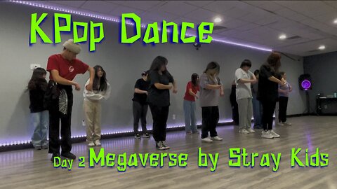 KPop Dance Class Las Vegas ~ Megaverse by Stray Kids (day 2)
