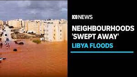 Libya floods leave thousands feared dead | 2000 people dead in Libya