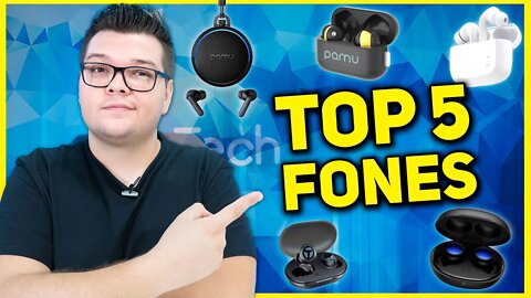 TOP 5 FONES TWS QUE VALEM A PENA COMPRAR AGORA!