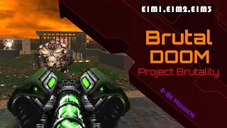 Brutal Doom [Project Brutality] - PC (E1M1,E1M2,E1M3)