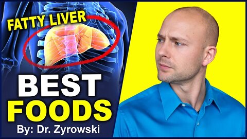 Best Foods For Fatty Liver - Amazing Home Remedies | Dr. Nick Zyrowski