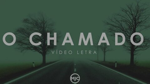 O CHAMADO | #VideoLetra