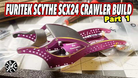 Furitek Scythe SCX24 Crawler Build Part 1