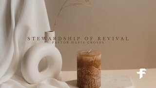 Stewardship of Revival Part 2-03/26/23