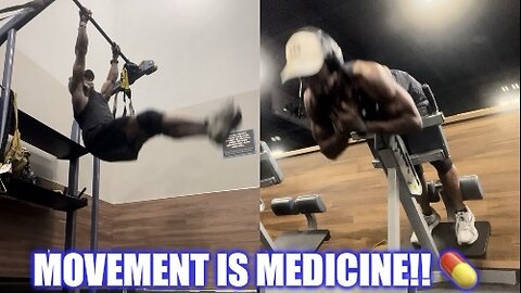 MOVEMENT IS MEDICINE!! GET MOVING!!