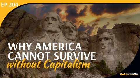 Why America Cannot Survive without Capitalism | Robert Shoss