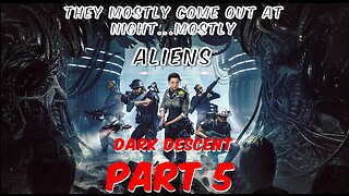 ALIENS DARK DESCENT Gameplay Walkthrough Part 5 [4K 60FPS PC ULTRA] - No Commentary (FULL GAME)