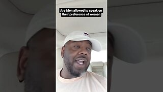 Big women get mad when a man express his disinterest in them | women can say their likes & dislikes