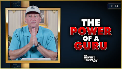 The Power of a Guru | The Kevin Trudeau Show