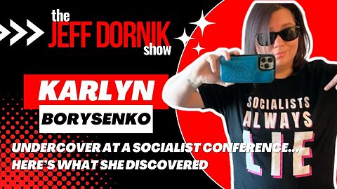 Karlyn Borysenko Went Undercover at a Socialist Conference… What They Were Teaching Will Shock You