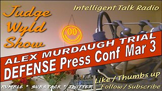 Alex Murdaugh Trial Live Stream DEFENSE PRESS CONF MARCH 3. See