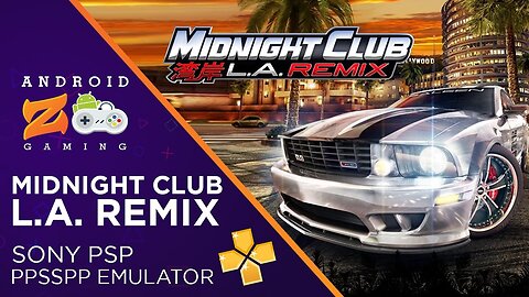 Midnight Club L.A. Remix - PPSSPP Emulator on Android 502MB+