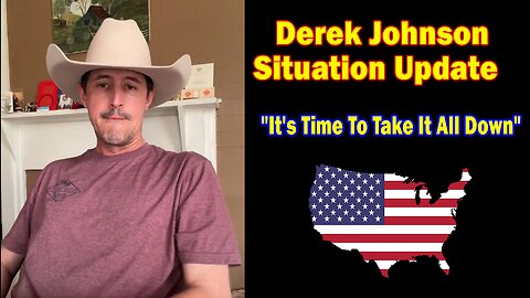 Derek Johnson Situation Update May 26: "It's Time To Take It All Down"