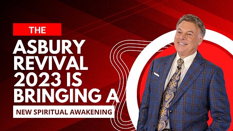 The Asbury Revival 2023 Is Bringing a New Spiritual Awakening | Lance Wallnau