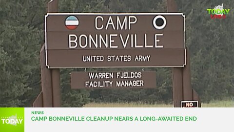 Camp Bonneville cleanup nears a long-awaited end