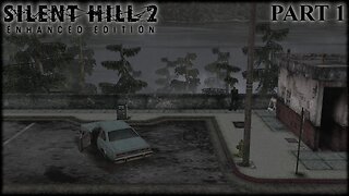 IN MY RESTLESS DREAMS... | Silent Hill 2: Enhanced Edition (Part 1)