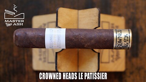 Crowned Heads Le Patissier Review