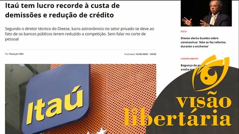 Itaú tem lucro recorde com demissões e redução do crédito público | VL - 14/03/20 | ANCAPSU