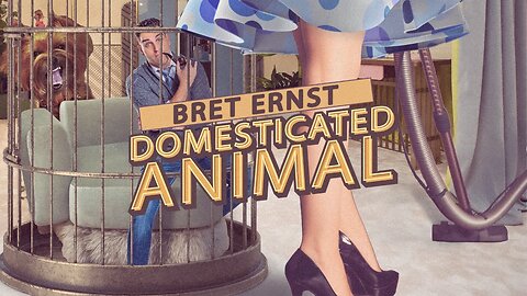Bret Ernst - Domesticated Animal (Full Special)
