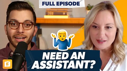 The 5 Reasons You Need an Assistant with Tricia Sciortino