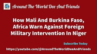 How Mali And Burkina Faso Africa Warn No Foreign Intervention (clip)