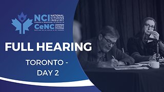 National Citizens Inquiry | Toronto Day 2 Full Hearing