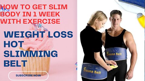 How to Get Slim Body in 1 Week with Exercise : Weight Loss Hot Slimming Belt