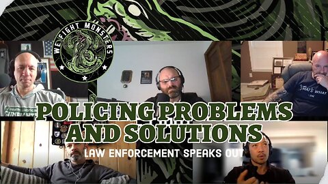 Ep 22 | Policing Problems and Solutions
