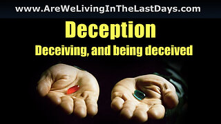 Episode 122: Deception. Deceiving And Being Deceived!