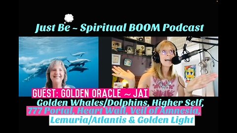 #79Just Be~Spiritual BOOM: w/Golden Oracle Jai: Heart Wall & Golden Light