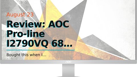 Review: AOC Pro-line I2790VQ 68.6 cm (27") LED LCD Monitor - 16:9 - 4 ms - 1920 x 1080 - 250 cd...