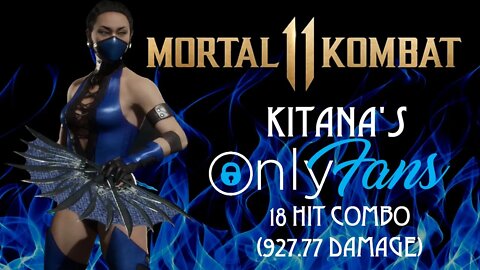 MK11 #shorts - Kitana's ONLY FANS combo (18 hits, 927.77 damage)