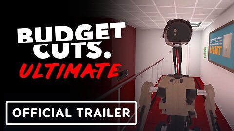 Budget Cuts Ultimate - Official Launch Trailer