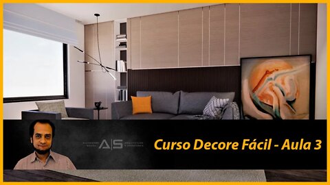 CURSO DE DECORAÇÃO DE INTERIORES - DECORE FÁCIL-AULA 3-COMO TRABALHAR O EXCESSO DE INFORMAÇÃO VISUAL