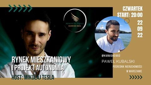 Paweł Kubalski: Rynek Mieszkaniowy i Zapowiedź Projektu Autonomia | Mikołaj Tesla Live S01 E05