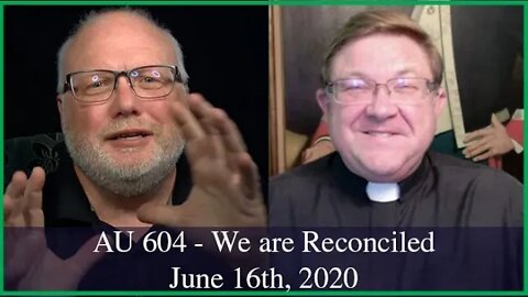 Anglican Unscripted 604 - We are Reconciled