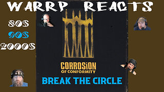 CAN WARRP BREAK THE CIRCLE?! - We React to Corrosion of Conformity
